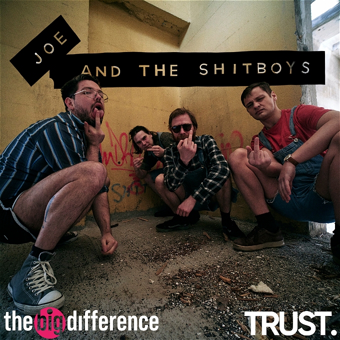 Joe & The Shitboys