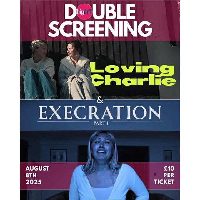 Double Screening: Loving Charlie & Execration: part 1