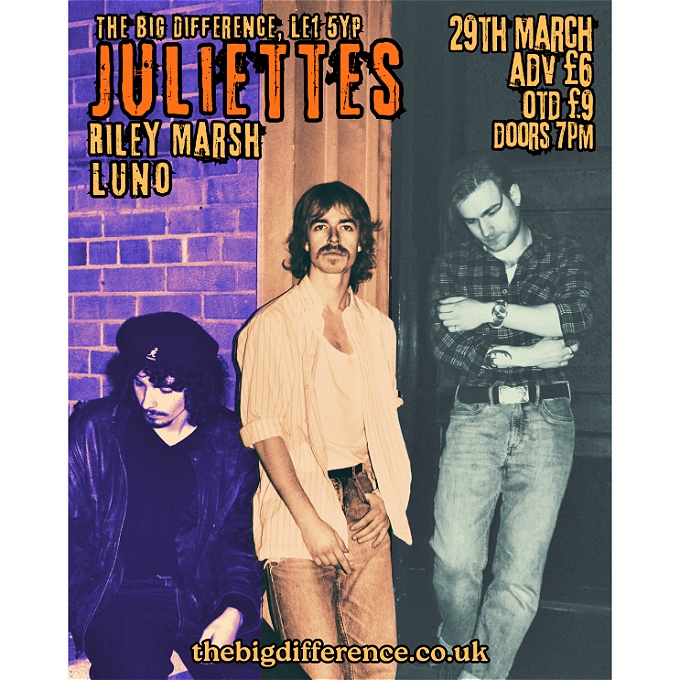Juliettes W/ Riley Marsh + Luno